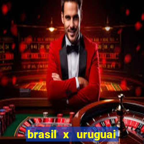 brasil x uruguai ao vivo multicanais